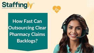 How Fast Can Outsourcing Clear Pharmacy Claims Backlogs?