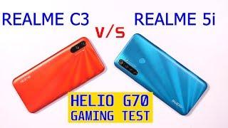 Realme C3 vs Realme 5i: PUBG Gaming on Helio G70 | Watch Before Buying | Full Comparison [Hindi]