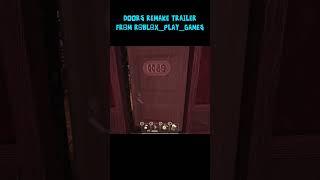 DOORS REMAKE TRAILER DOORS 2 #doors #двери #шахта #отель #доорс #сик #музыка #игры #роблокс #дорс