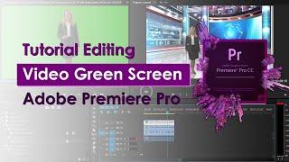 Cara Mengganti Background Video Green Screen di Adobe Premiere