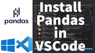 How To Install Pandas in Visual Studio Code on Windows 11