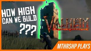 Valheim Max Build Height Limit - Can We Break it?
