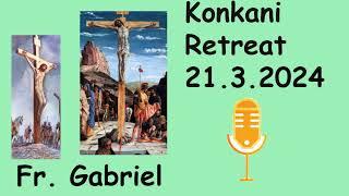 Konkani Retreat