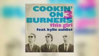 01 Cookin' on 3 Burners - This Girl (feat. Kylie Auldist) [Freestyle Records]