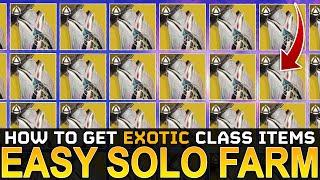 Destiny 2 SOLO EXOTIC CLASS ITEM FARM - How To Farm Exotic Class Items Solo Guide