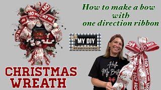 How to make a Christmas wreath | How to make a bow with one direction ribbon pattern | SO EASY!