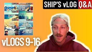 SHIP'S vLOG Q & A | 9 - 16 | BULK CARRIER | LIFE AT SEA