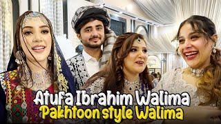 Atufa Ibrahim Pakhtoon Style Walima  Atufa Looks Different