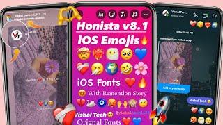 Honista v8 tutorial | Honista iOS Emojis+Bold Fonts | Honista Remention Story Song Problem | 2024