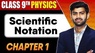 Scientific Notation || Writing numbers in Scientific Notation || Class 9 Physics Chapter 1