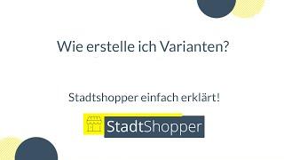 StadtShopper - Wie lege ich eigentlich Varianten an? (Shopware 5)