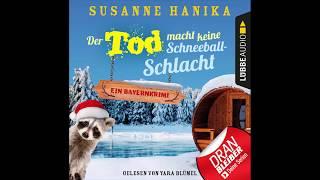 DER TOD MACHT KEINE SCHNEEBALLSCHLACHT | Susanne Hanika | Hörbuch | Yara Blümel | Lübbe Audio