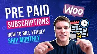 WooCommerce Subscriptions: How to Create a Prepaid Subscription?