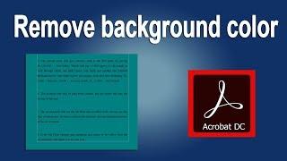 How to remove background color of PDF Document in Adobe Acrobat Pro