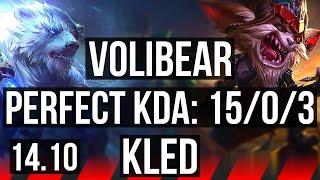 VOLIBEAR vs KLED (TOP) | 15/0/3, 9 solo kills, Legendary | EUW Master | 14.10