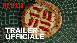 Chef's Table: Pizza | Trailer Ufficiale | Netflix Italia