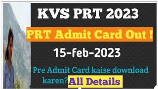 KVS Prt Admit Card out! Kvs prt 2023 exam hall ticket out | #kvsprtadmitcard #kvsprtexamcity #prtkvs