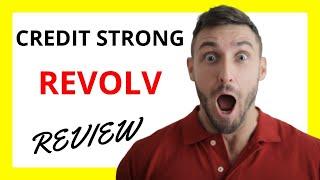  Credit Strong Revolv Review: Assessing the Pros and Cons of their Credit-Building Solution