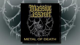 Massive Assault - Metal Of Death (Full Album)