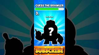 GUESS THE BRAWLER  #shorts #brawlstars