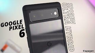 Google Pixel 6 Spigen Ultra Hybrid Case Review!!!