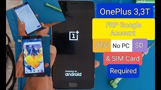 OnePlus 3,3T Google Account FRP Bypass