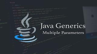 Java Tutorial | Passing Multiple Parameters in Generic Class