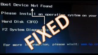 how to fix HP laptop Boot Device Not Found Error (3FO) or Hard disk not Exist error