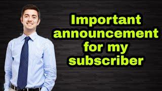 Important announcement for subscriber | 4win daily