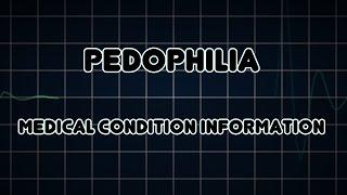 Pedophilia (Medical Condition)