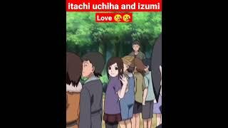 love itachi uchiha and izumi #anime #youtube #naruto #itachi