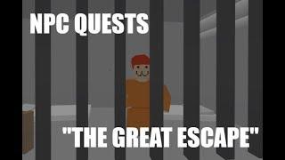 Unturned NPC Quests: "The Great Escape"