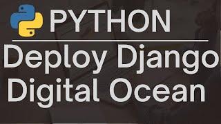 Deploy Django with Digital Ocean App Platform