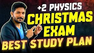 Plus Two Physics Christmas Exam | Best Study Plan | Full Marks Guarantee! Exam Winner Plus Two