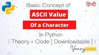 Program to print ascii value of a character in python | Hindi/English/Tutorial | Visionary Script