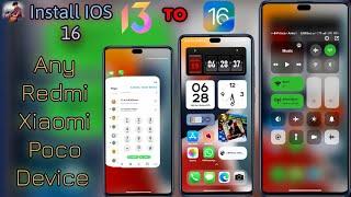 Install iOS 16 Any MIUI 13,14 Device।Miui  Convert To Ios All Redmi,Xiaomi,Poco Phone