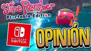 YA PROBE SLIME RANCHER EN NINTENDO SWITCH! Y TE DOY MI OPINION!