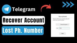 How to Recover Telegram Account Lost Phone Number