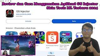 Review dan Cara Menggunakan Aplikasi GS Injector - Skin Tools ML Terbaru 2024