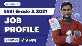 SEBI Grade A 2021-2022 | Job Profile of SEBI Grade A Officer - Chetan Sir