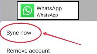 How To Sync WhatsApp Account in Android