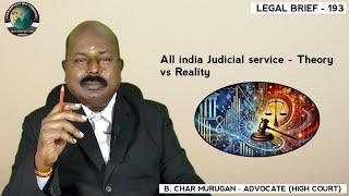 LB - 193 | All India Judicial service - Theory vs Reality | CMLA