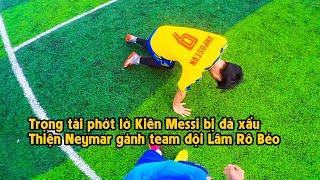 THY FREESTYLE đá bóng cùng team LÂM RÔ BÉO & THIỆN NEYMAR hạ đẹp team đối thủ