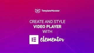 Play Videos in Brand New Elementor Video Player | Embed a Video Player in Elementor Pro