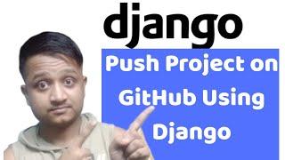 Push your Project on Github Using Django?? PythonEpointTutorial