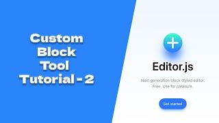 Editor.Js Configuration and installation | Tutorial-2 | HTML Page Editor |