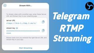 How to Setup RTMP Live Streaming in Telegram