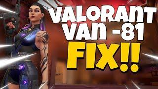 How to Fix Valorant Error Code VAN-81 (Valorant Has Encountered a Connection Error)