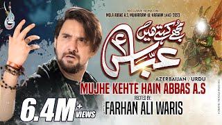 Farhan Ali Waris | Mujhe Kehte Hain Abbas | Azarbaijani | اردو -  آزربائجانی | 2023 |  1445 |