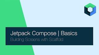 Jetpack Compose Tutorial 2023 | The Scaffold Layout Element